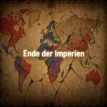 Wie die Kolonialreiche im 20. Jahrhundert zerfielen