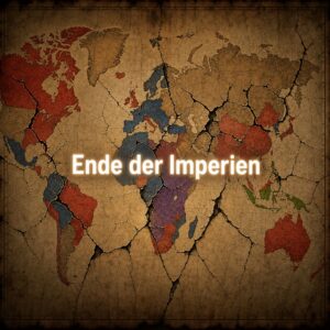 Wie die Kolonialreiche im 20. Jahrhundert zerfielen